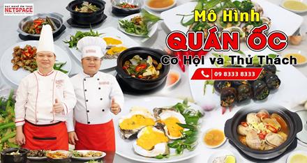 Kinh doanh quán Ốc - Cơ hội và thử thách