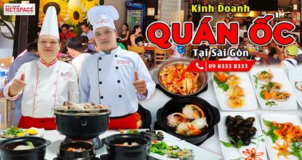 Kinh doanh Quán Ốc tại Sài Gòn