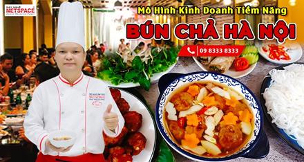 Tiềm năng kinh doanh mô hình Bún Chả Hà Nội