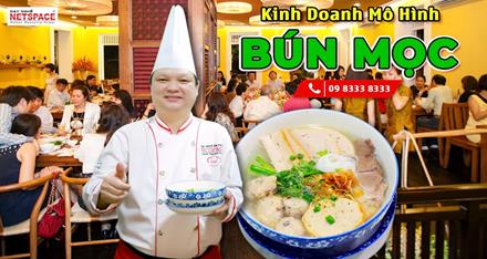 Kinh doanh Bún Mọc - Món ăn ngon - Đẳng Cấp