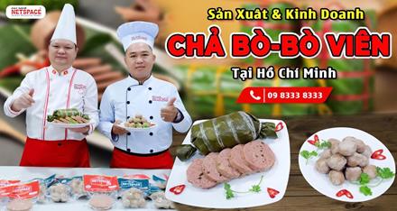 Sản Xuất và Kinh doanh Chả Bò - Bò Viên tại Tp HCM