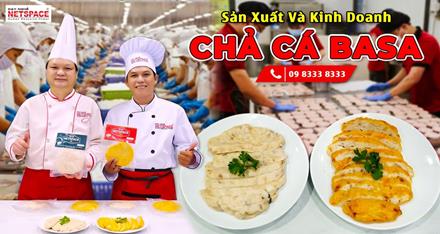 Sản xuất và kinh doanh Chả Cá Basa