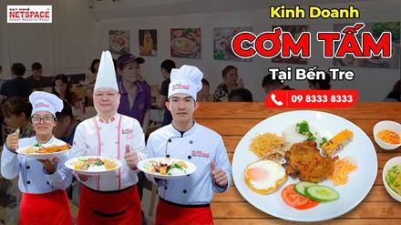 Kinh doanh Cơm Tấm tại Bến Tre