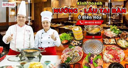 Kinh doanh Nướng Lẩu tại bàn ở Biên Hoà
