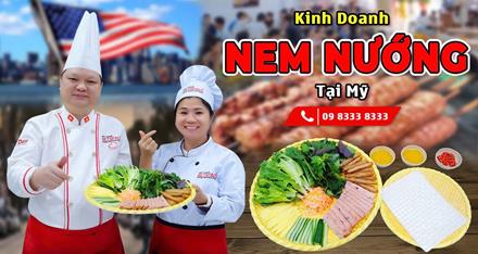 Kinh doanh Nem Nướng tại Mỹ
