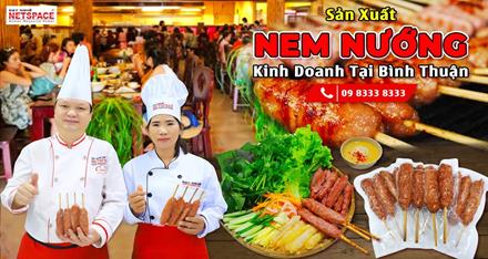 Sản xuất Nem nướng kinh doanh tại Bình Thuận