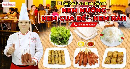 Sản xuất và Kinh doanh Nem Nướng - Nem Cua Bể - Nem Rán