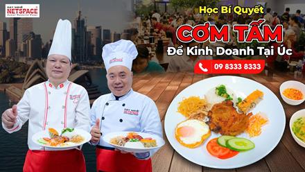 Học bí quyết Kinh doanh Cơm Tấm tại Úc