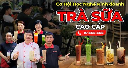Cơ hội học nghề kinh doanh trà sữa cao cấp