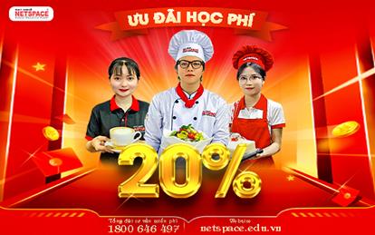 Netspace ưu đãi 20% DUY NHẤT đợt cuối năm cho các khóa Bếp - Bánh - Pha chế